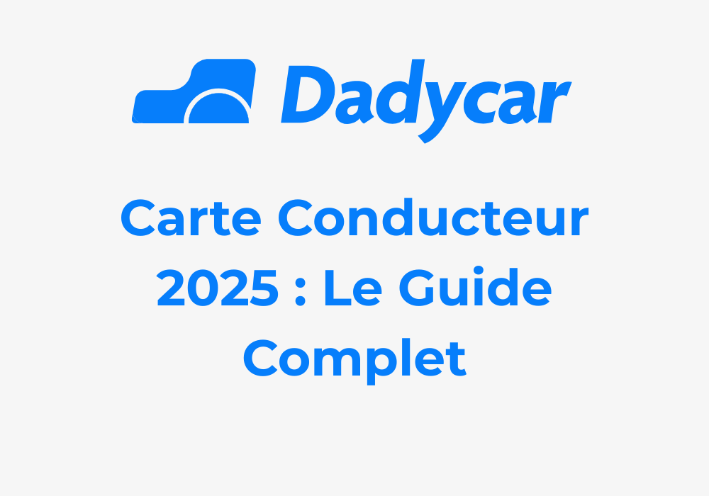 carte-conducteur - Dadycar – Découvrez les derniers articles de notre blog